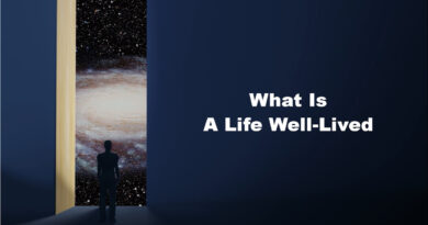 What Is A Life Well-Lived